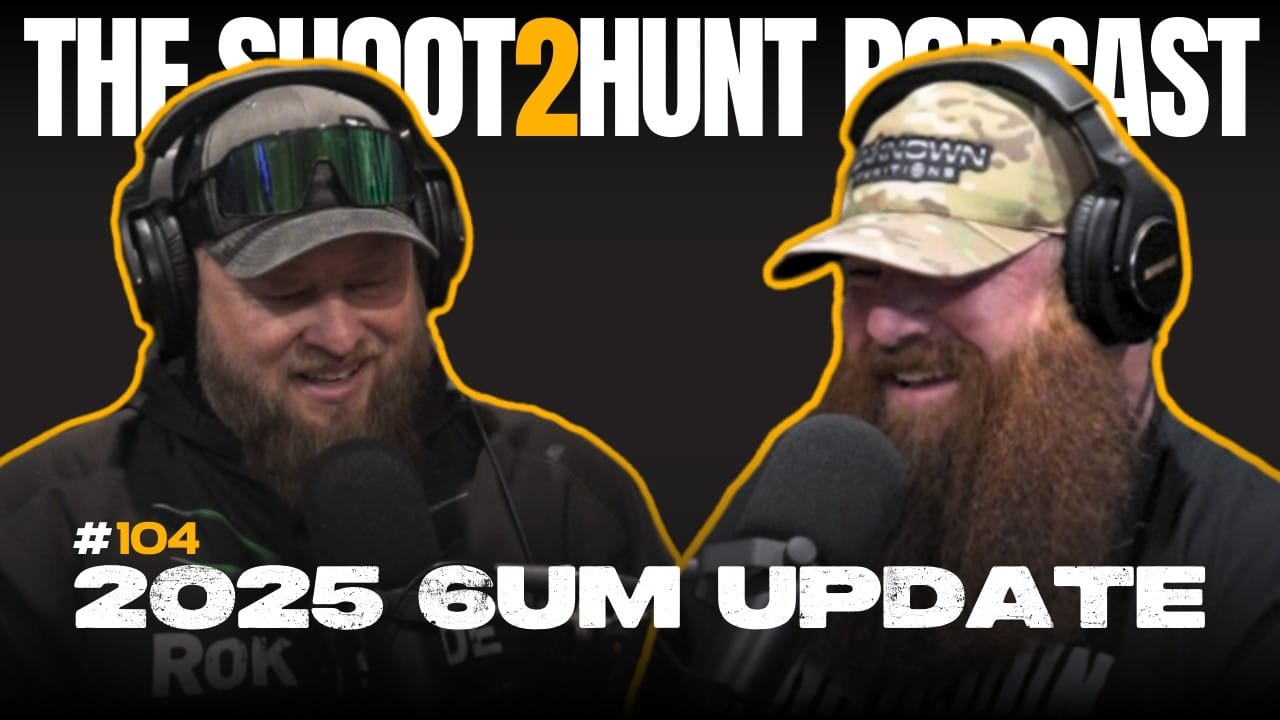 104. What's Next for The 6UM in 2025 - Shoot2Hunt